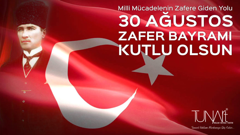30 Ağustos Zafer Bayramımız Kutlu Olsun